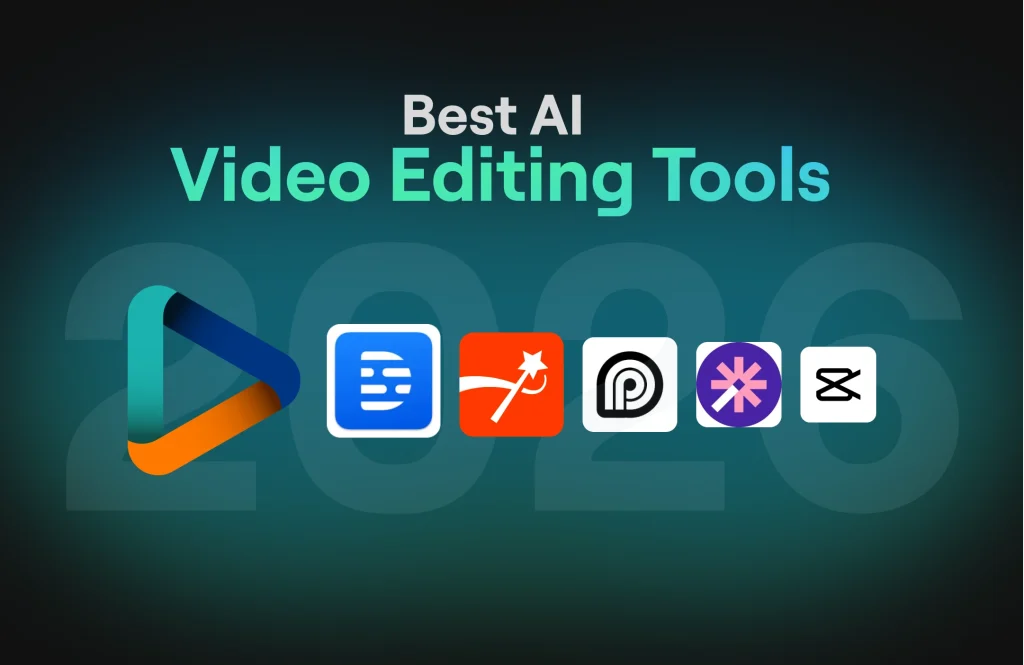 Best AI Video & Photo Editing Tools in 2026